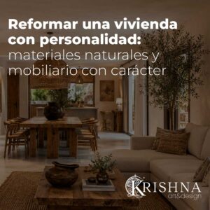 Vivienda reformada con personalidad, materiales naturales y mobiliario de madera